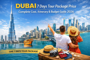 Dubai 7 Days Tour Package Price